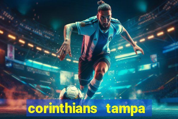 corinthians tampa da bola